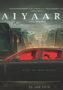 Aiyaary Movie Poster